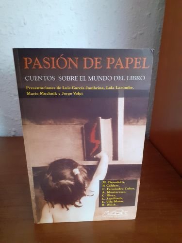 Portada del libro de Pasión de papel, cuentos sobre el mundo del libro