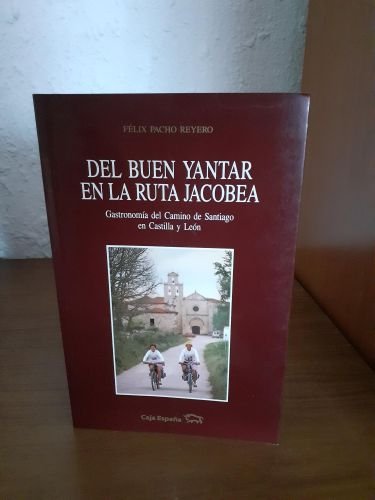 Portada del libro de Del buen yantar en ruta jacobea