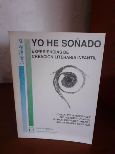Portada del libro de Yo he soñado, experiencias de creación literaria infantil