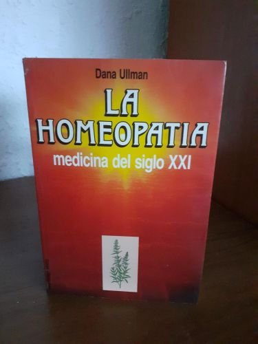 Portada del libro de La homeopatía, medicina del siglo XXI