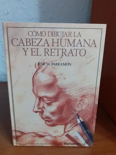 Portada del libro de Cómo dibujar la cabeza humana y el retrato