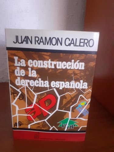 Portada del libro de La construcción de la derecha española