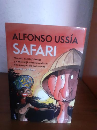Portada del libro de Safari, nuevas, escalofriantes y nada edificantes aventuras del marqués Sotoancho