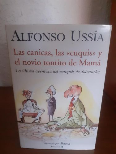Portada del libro de CANICAS, LAS CUQUIS Y EL NOVIO TONTITO DE MAMA, LAS