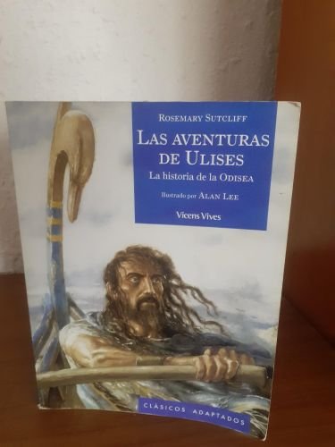 Portada del libro de Las aventuras de Ulises, la historia de la Odisea