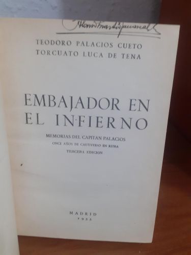 Portada del libro de Embajador en el infierno, memoricas del capitan Palacios, once años de cautiverio en Rusia