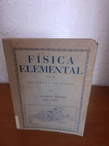 Portada del libro de FISICA ELEMENTAL PARA ESCUELAS TECNICAS