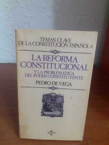 Portada del libro de La reforma constitucional y la problemática del poder constituyente