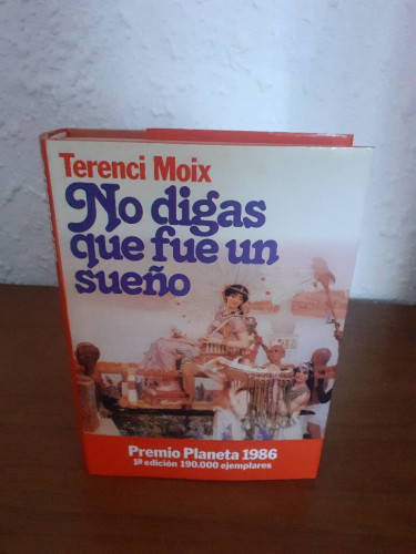 Portada del libro de NO DIGAS QUE FUE UN SUEÑO