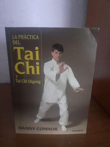 Portada del libro de La práctica del Tai Chi y Tai Chi Qigong