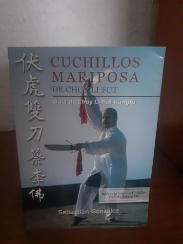 Portada del libro de Cuchillos mariposa de Choy Li Fut, Guía de Choy Li Fut Kungfu