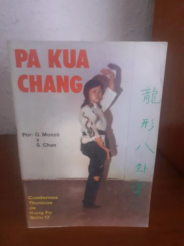 Portada del libro de Pa kua Chang, Cuadernos técnicos de Kung Fu nº17