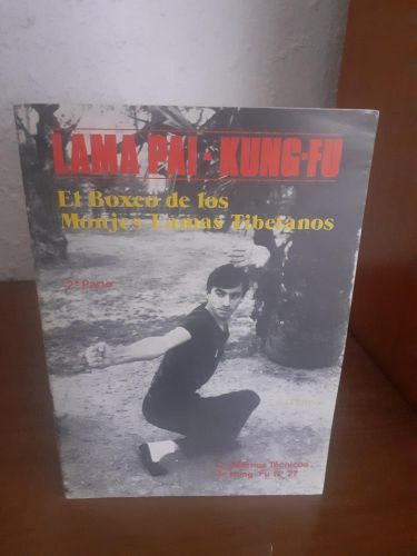 Portada del libro de Lama Pai Kung Fu, El boxeo de los monjes lamas tibetanos, cuadernos técnicos de Kung Fu nº27