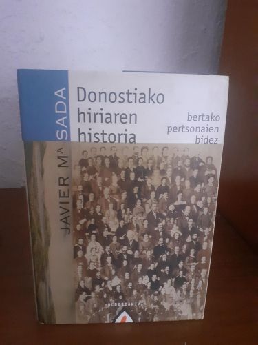 Portada del libro de Donostiako hiriaren historia bere pertsonaien bidez
