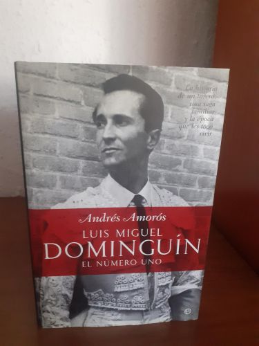 Portada del libro de Luis Miguel Dominguín el número uno