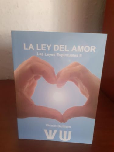 Portada del libro de La ley del amor, las leyes espirituales II