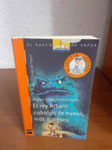 Portada del libro de REY ARTURO CABALGA DE NUEVO MAS O MENOS, EL