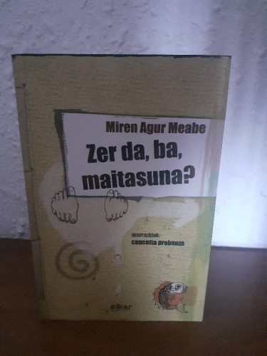 Portada del libro de ZER DA BA MAITASUNA