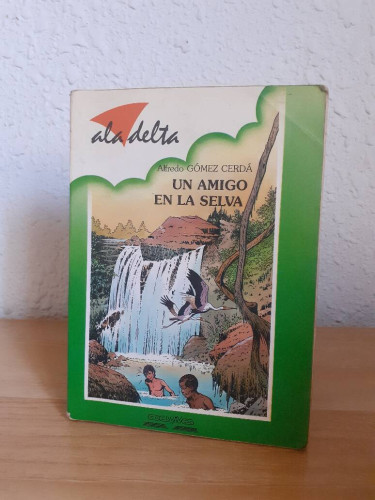 Portada del libro de AMIGO EN LA SELVA, UN