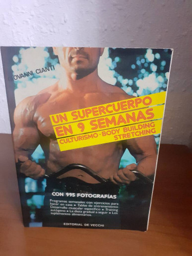 Portada del libro de SUPERCUERPO EN 9 SEMANAS CULTURISMO BODY BUILDING STRETCHING, UN