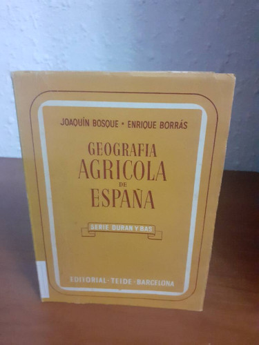 Portada del libro de GEOGRAFIA AGRICOLA DE ESPAÑA