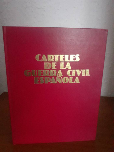 Portada del libro de CARTELES DE LA GUERRA CIVIL ESPAÑOLA