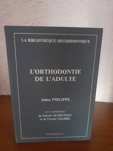 Portada del libro de L'ORTHODONTIE DE L'ADULTE