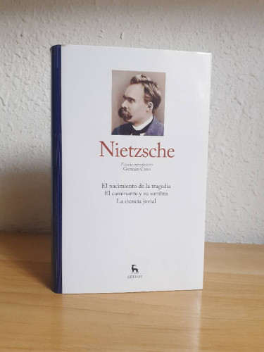 Portada del libro de NACIMIENTO DE LA TRAGEDIA, EL // EL CAMINANTE Y SU SOMBRA // LA CIENCIA JOVIAL