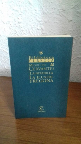 Portada del libro de GITANILLA, LA // LA ILUSTRE FREGONA