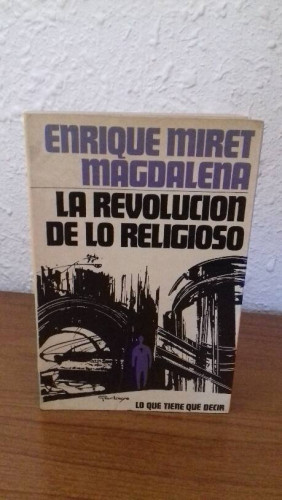 Portada del libro de REVOLUCION DE LO RELIGIOSO, LA