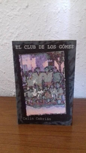 Portada del libro de CLUB DE LOS GOMEZ, EL
