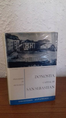 Portada del libro de DONOSTIA CAPITAL DE SAN SEBASTIAN