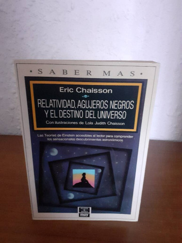 Portada del libro de RELATIVIDAD AGUJEROS NEGROS Y EL DESTINO DEL UNIVERSO