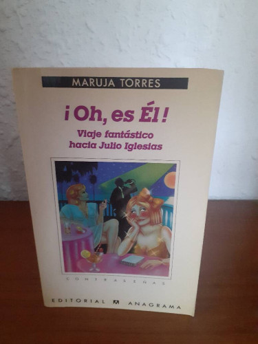 Portada del libro de OH ES EL VIAJE FANTASTICO HACIA JULIO IGLESIAS