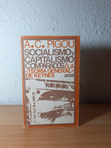 Portada del libro de SOCIALISMO Y CAPITALISMO COMPARADOS // LA TEORIA GENERAL DE KEYNES