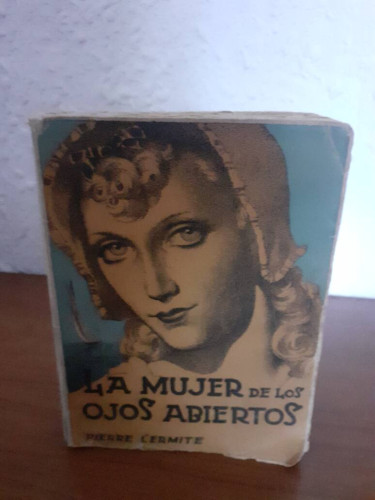 Portada del libro de MUJER DE LOS OJOS ABIERTOS, LA