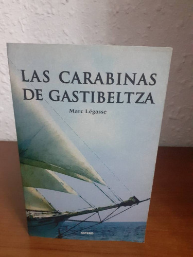 Portada del libro de CARABINAS DE GASTIBELTZA, LAS