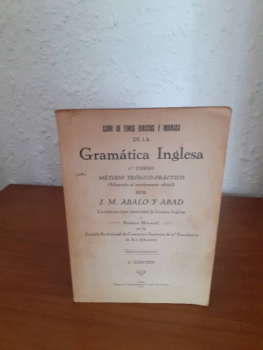 Portada del libro de CLAVE DE TEMAS DIRECTOS E INVERSOS DE LA GRAMATICA INGLESA 1 CURSO METODO TEORICO PRACTICO