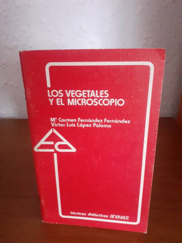 Portada del libro de VEGETALES Y EL MICROSCOPIO, LOS