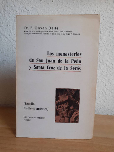 Portada del libro de MONASTERIOS DE SAN JUAN DE LA PEÑA Y SANTA CRUZ DE LA SEROS HUESCA ESTUDIO HISTORICO, LOS