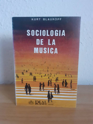 Portada del libro de SOCIOLOGIA DE LA MUSICA