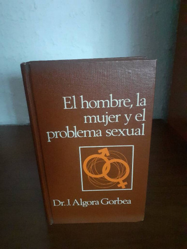 Portada del libro de HOMBRE LA MUJER Y EL PROBLEMA SEXUAL, EL