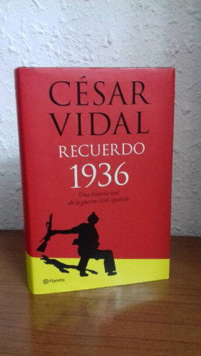 Portada del libro de RECUERDO 1936 UNA HISTORIA ORAL DE LA GUERRA CIVIL ESPAÑOLA