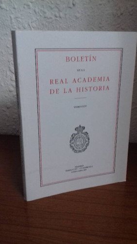 Portada del libro de BOLETIN DE LA REAL ACADEMIA DE LA HISTORIA TOMO CCIV CUADERNO I