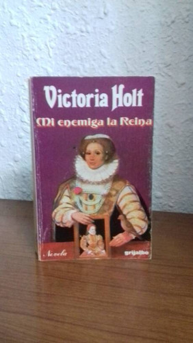 Portada del libro de MI ENEMIGA DE LA REINA