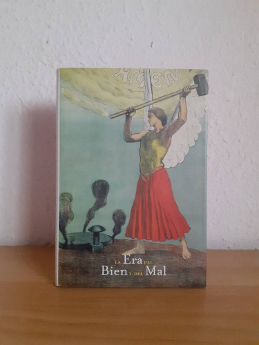Portada del libro de ERA DEL BIEN Y DEL MAL, LA