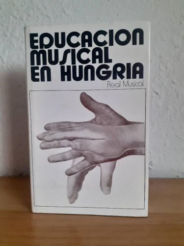 Portada del libro de EDUCACION MUSICAL EN HUNGRIA