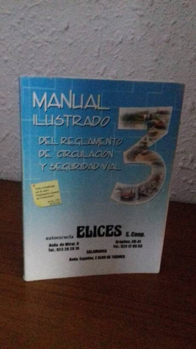 Portada del libro de MANUAL ILUSTRADO DEL REGLAMENTO DE CIRCULACION Y SEGURIDAD VIAL 3