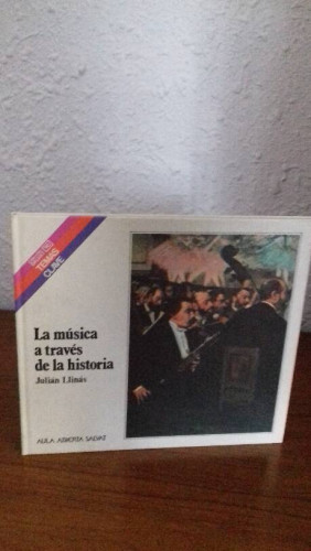 Portada del libro de MUSICA A TRAVES DE LA HISTORIA, LA