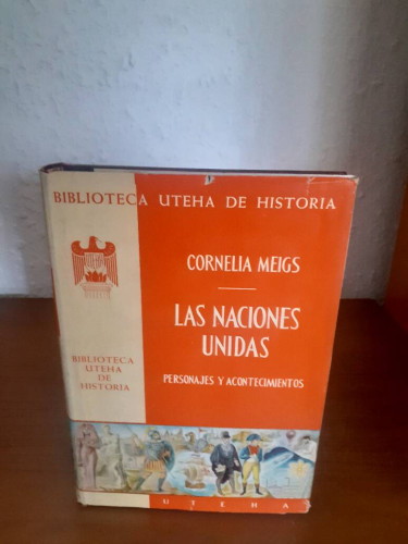 Portada del libro de NACIONES UNIDAS PERSONAJES Y ACONTECIMIENTOS, LAS